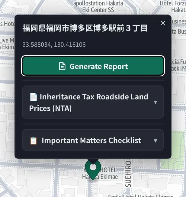 The search pin’s popup for Hakata-ekimae 3-chome with coordinates, a "Generate report" button, and the "Inheritance tax roadside price (NTA)" and "Important matters checklist" rows.